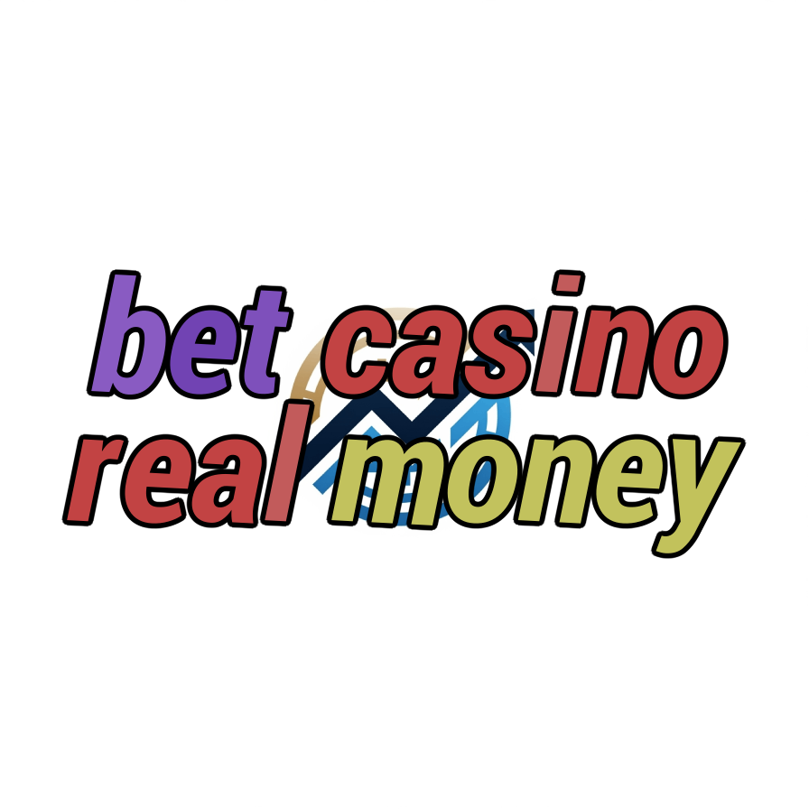 bet casino real money